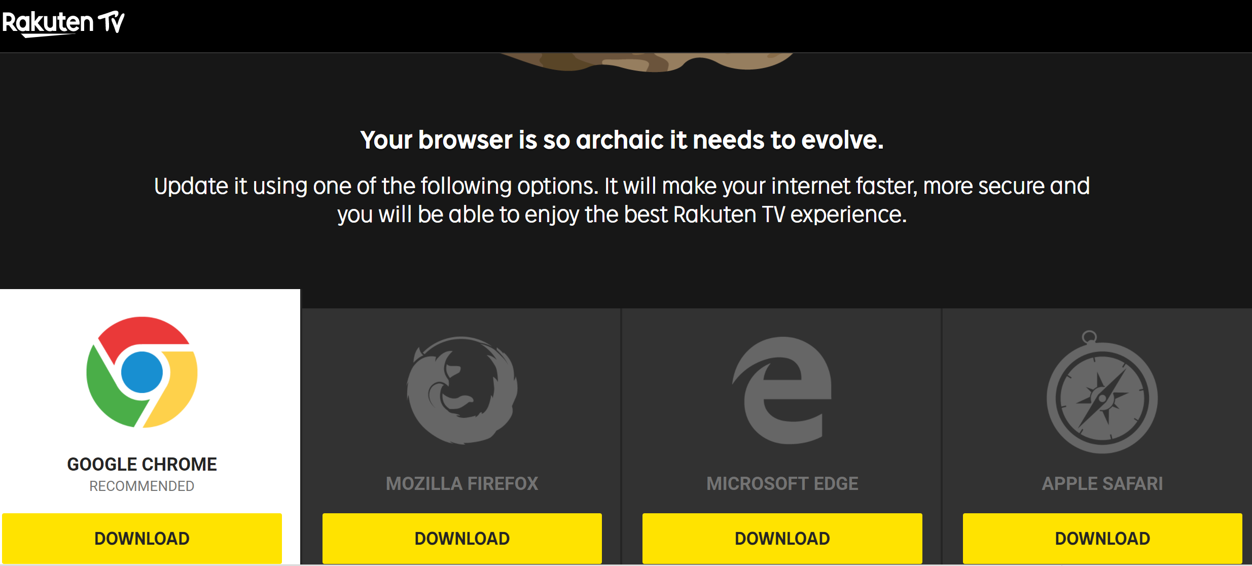 screenshot of the Rakuten page telling me that my browser is archaic and that I should upgrade to a newer one. They then list 4: Chrome, Firefox, Edge and Safari, with Chrome as the default.